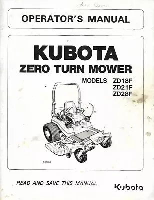 Buy Kubota Zero Turn Mower Operators Manual For Models Zd18f, Zd21f And Zd28f • 24.99$