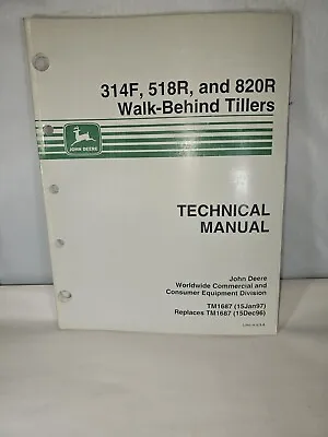 Buy John Deere 314F 518R 820R Walk Behind Tiller Technical Manual JD ORIGINAL! 1/97 • 11.90$