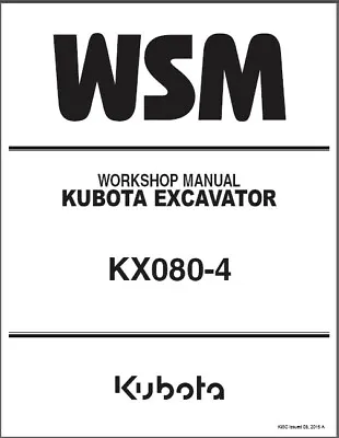 Buy Kubota KX080-4 Excavator WSM Service Repair Workshop Manual CD • 15$