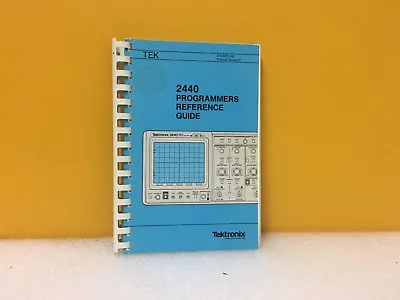 Buy Tektronix 070-6601-00 2440 Programmers Reference Guide • 25.49$