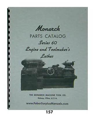 Buy Monarch Lathe Series 60 Parts Catalog Manual #157 • 25$