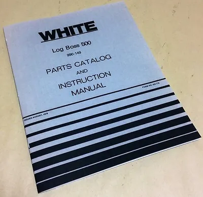 Buy White Log Boss 500 Wood Splitter Parts Catalog Instruction Operators Manual  • 8.97$