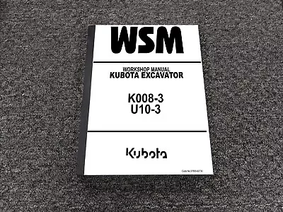Buy Kubota K008-3 & U10-3 Excavator Shop Service Repair Workshop Manual • 209.30$
