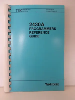 Buy Tektronix 2430A Programmer's Reference Guide • 33$