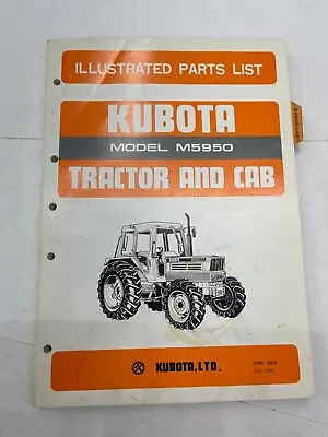 Buy Kubota Illustrated Parts List For Tractor And Cab Model M5950 • 22$