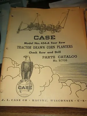 Buy Original Case 454A 4 Row Tractor Drawn Corn Planters Parts Catalog B708 3-1955 • 9.99$