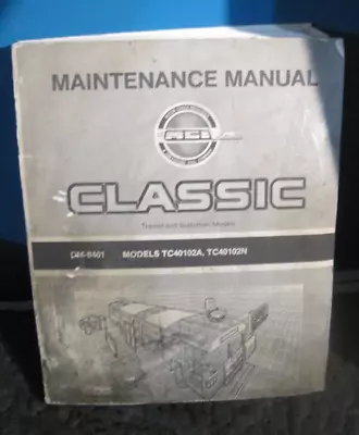 Buy MotorCoach Industries MCI CM-8401 Maintenance Manual TC4102A, TC40102N Classic • 29.56$