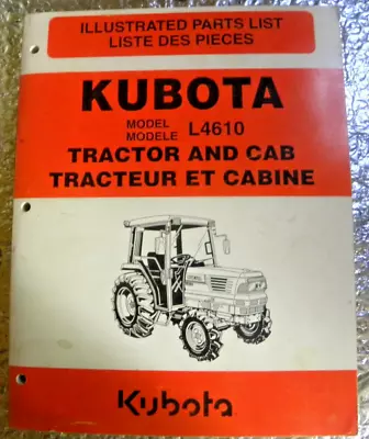 Buy 2000 Factory Kubota Model L4610 Tractor & Cab Illustrated Parts List Catalog • 44.50$
