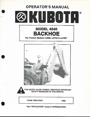 Buy Kubota Backhoe Operators Manual For Model 4540 For Tractor Models L3350, L3750 & • 14.99$