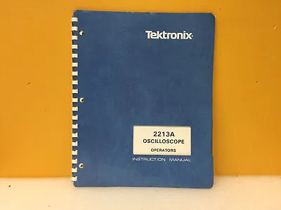 Buy Tektronix 070-4734-00 2213A Oscilloscope Operators Instruction Manual • 42.49$