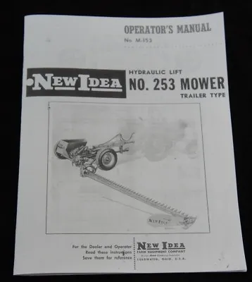Buy New Idea No. 253 Hydraulic Lift Trailer Type Sickle Hay Mower Owner's Manual NI • 20$