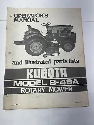 Buy Kubota Operator's Manual And Illustrated Parts List For Model B-48A Rotary Mower • 10$