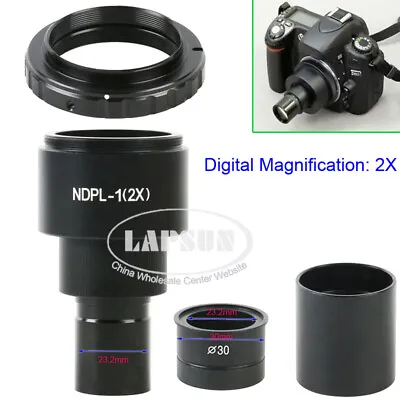 Buy NDPL 2X / 9.6X SLR Microscope Eyepiece Adapter 23.2mm T2 For Canon Nikon Camera • 92.99$
