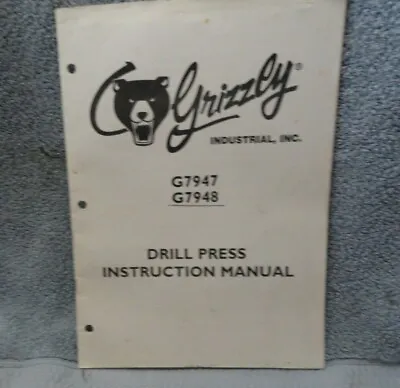 Buy Grizzly Drill Press Instruction Owner's Manual And Parts List • 3.99$