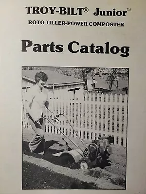 Buy Troy Bilt Garden-Way 1982 Junior Walk Roto Tiller Tractor Parts Catalog Manual • 54.99$