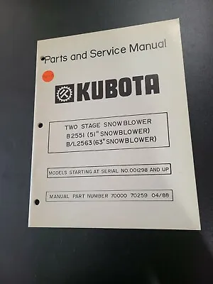 Buy Kubota State Two Snowblower, B2551, B/l 2563 70000-70259 • 20$