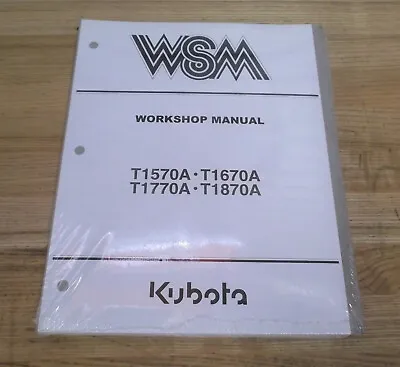 Buy Kubota Work Shop Manual Wsm Repair Book For T1570a T1670a Tractor 97897-15210 • 50$