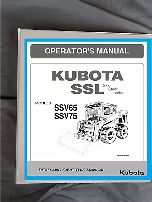 Buy KUBOTA Ssv65 Ssv75 OPERATOR OWNERS MANUAL -PRINTED CHECKLISTS &BINDER • 30.35$