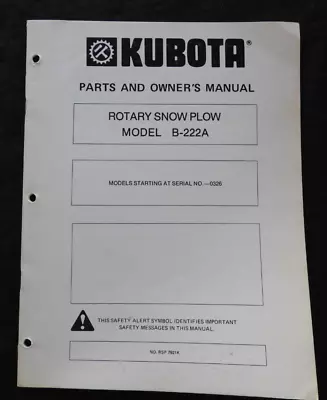 Buy Kubota B Series Tractor Tractor B-222a Rotary Snow Plow Operator Parts Manual • 20.66$