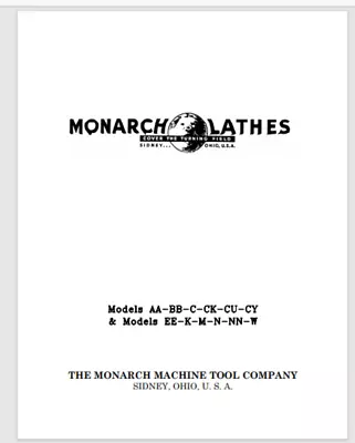 Buy Monarch Lathe Install, Op & Parts Manual Models AA, BB, C, CK, CY, CU,  K, EE ++ • 15.95$