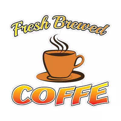 Buy Food Truck Decals Fresh Brewed Coffe Restaurant & Food Concession Sign Brown • 11.99$