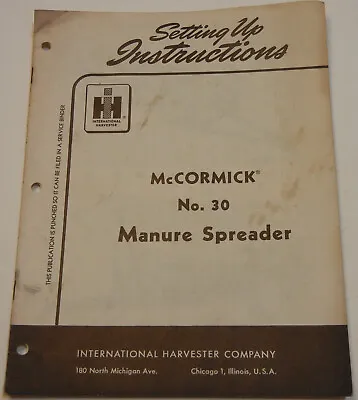 Buy McCormick, International,  Manure Spreader No. 30 Operating & Setting Up Manual • 7.49$
