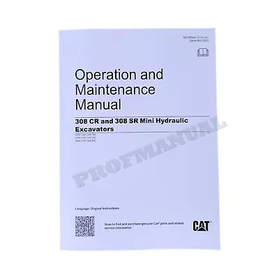 Buy Caterpillar 308 CR 308 SR Mini Hydraulic Excavator Operators Maintenance Manual • 99$