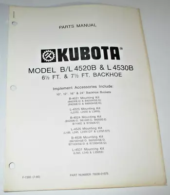 Buy Kubota B/L 4520B & L 4530B Backhoe Parts Catalog Manual Book ORIGINAL! 7/86 • 14.99$