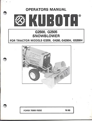 Buy Kubota Model G2500 & G2505 Snowblower Operator's Manual • 20$