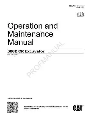 Buy Caterpillar 308C CR Excavator Operators Maintenance Manual • 69$