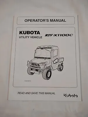 Buy Kubota Rtv-x1100c Operators Manual. Utility Vehicle. With Cab. K7731-7121-7 • 28.95$