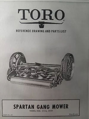 Buy TORO SPARTAN Gang Reel Mower GENERAL Tractor Implement Owner &Parts Manual 01133 • 37.99$