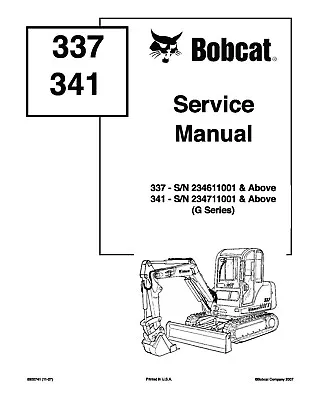 Buy Bobcat 337 341 G Series Compact Excavator Workshop Manual Service Repair 6902741 • 59.99$