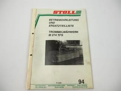 Buy Stoll M 274 TFS Drum Mower Operating Instructions Spare Parts List 1994 • 19.16$