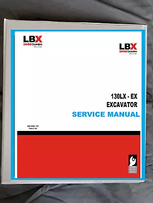 Buy LINK BELT 130 LX EXCAVATOR SERVICE WORKSHOP REPAIR Manual & BINDER • 67.20$