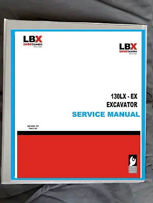 Buy LINK BELT 130 LX EXCAVATOR SERVICE WORKSHOP REPAIR Manual & BINDER • 60.48$