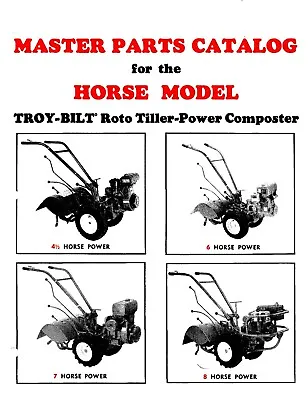 Buy Roto Tiller-Power Composter Master Parts Catalog Fits 1988 Troy-Bilt Horse Model • 7.97$