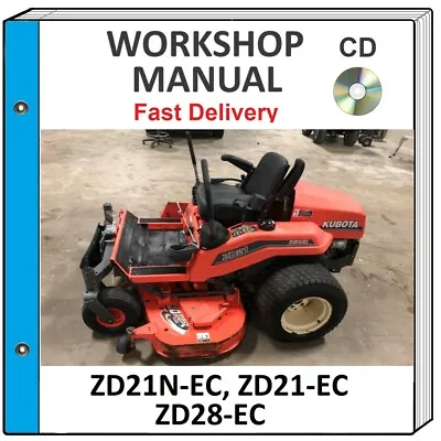 Buy Kubota Zd21 Zd21n-ec Zd21-ec Zd28-ec Zero Turn Mower Service Repair Workshop Cd • 14.99$