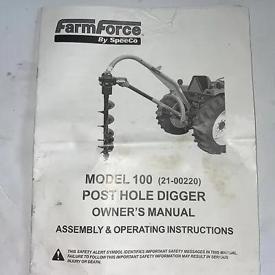 Buy Farmforce By Speeco Owner’s Manual Model 100 Post Hole Digger 21-00220 • 7.51$