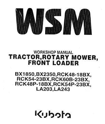 Buy Farm Service Manual Fits Kubota BX1850 Tractor Workshop Overhaul Repair  • 29.97$