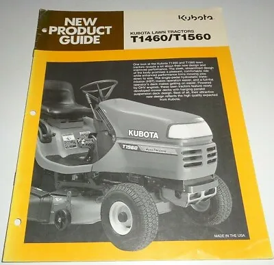 Buy Kubota T1460 T1560 Lawn Garden Tractor New Product Guide Sales Brochure Manual • 10$