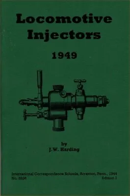 Buy Steam Locomotive Injectors – 78 Pages Of Great 1944 Information! Reprinted • 16.98$