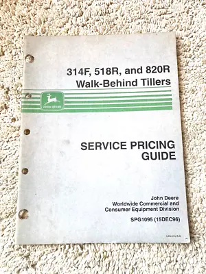 Buy 1996 John Deere 314F*518R*820R Walk-Behind Tiller Service Pricing Guide SPG-1095 • 29.99$