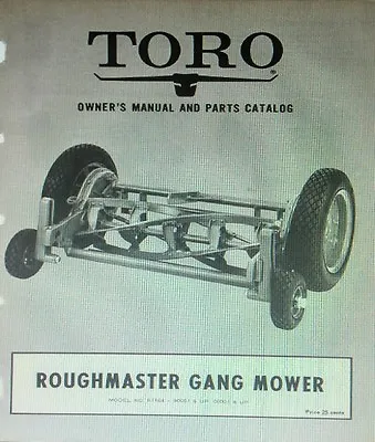Buy TORO ROUGHMASTER Gang Reel Mower GENERAL Tractor Implement Owner & Parts Manual • 36.99$