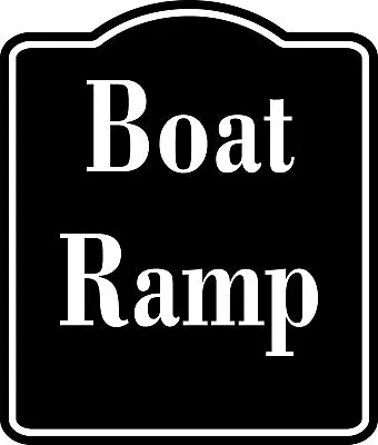 Buy Boat Ramp BLACK  Aluminum Composite Sign • 36.99$