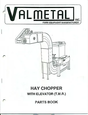 Buy VALMETAL Hay Chopper With Elevator (T.M.R.) PARTS BOOK 1996 (AG-48) • 3.49$