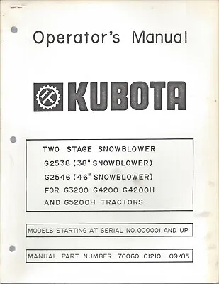 Buy Kubota G2538 G2546 Snow Blower Operator’s Manual • 8$