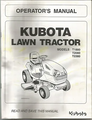 Buy Original Kubota T1880 T2080 T2380 Lawn Tractor Operators Manual No. K1032-7121-4 • 28$
