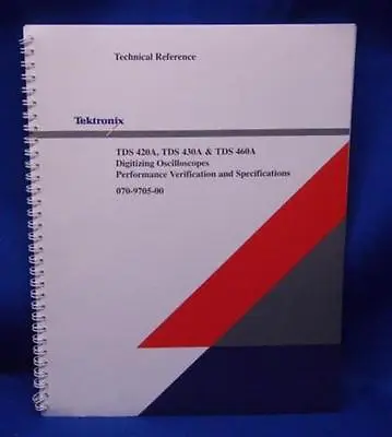 Buy Tektronix TDS420A 430A 460A Technical Reference Manual • 49.95$