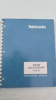 Buy Tektronix 070-3826-00 2215 Oscilloscope Service Manual  • 28.99$